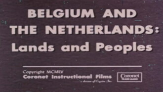 Belgium and The Netherlands: Lands and Peoples Trailer