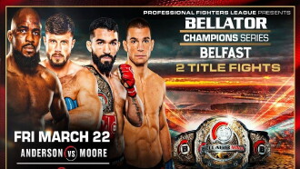 Bellator Champions Series: Belfast Trailer