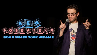 Ben Rosenfeld: Don't Shake Your Miracle Trailer