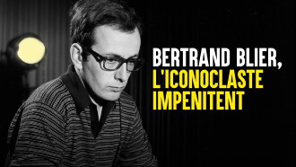 Bertrand Blier, l'iconoclaste impénitent Trailer