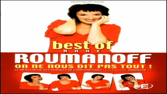 Best of Anne Roumanoff : On ne nous dit pas tout Trailer