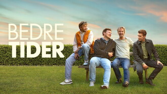 Better Times Trailer