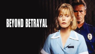 Beyond Betrayal Trailer