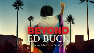 Beyond Ed Buck Trailer