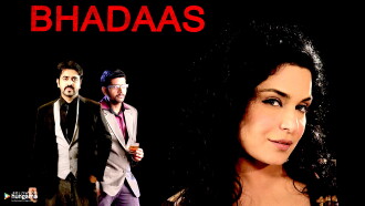 Bhadaas Trailer