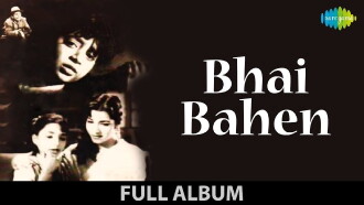 Bhai Bahen Trailer