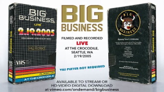 Big Business: Live At The Crocodile, Seattle, WA 2/19/2005 Trailer