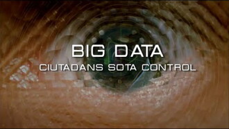 Big Data. Ciudadanos bajo control Trailer