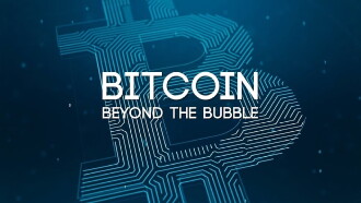 Bitcoin: Beyond the Bubble Trailer