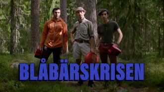 Blåbärskrisen Trailer