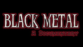 Black Metal: A Documentary Trailer