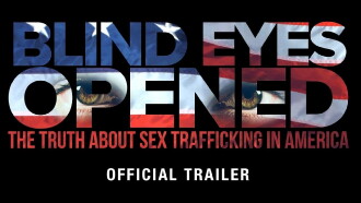 Blind Eyes Opened Trailer