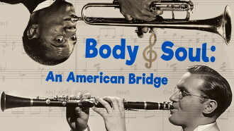 Body and Soul: An American Bridge Trailer