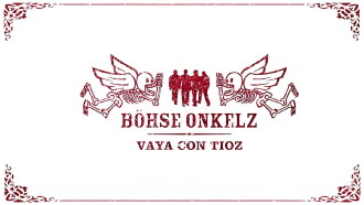 Böhse Onkelz - Vaya Con Tioz Trailer