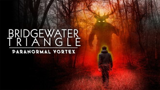 Bridgewater Triangle: Paranormal Vortex Trailer