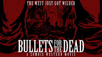 Bullets for the Dead Trailer