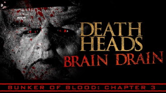 Bunker of Blood Chapter 3: Death Heads: Brain Drain Trailer