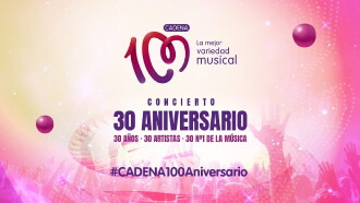 Cadena 100: Concierto 30 Aniversario Trailer