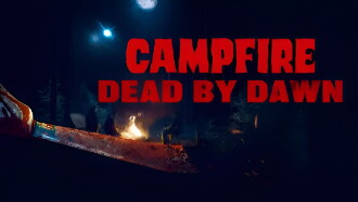 Campfire Dead by Dawn Trailer
