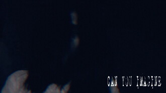 Can You Imagine Trailer