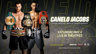 Canelo Alvarez vs. Daniel Jacobs Trailer