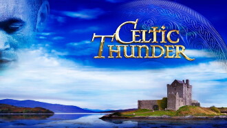 Celtic Thunder: The Show Trailer
