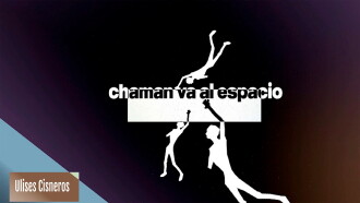 Chaman va al espacio Trailer