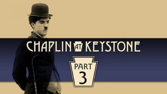 Chaplin at Keystone Trailer