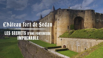 Château fort de Sedan : les secrets d'une forteresse imprenable Trailer