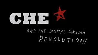 CHE and the Digital Cinema Revolution Trailer