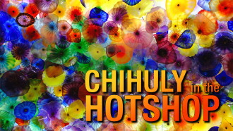 Chihuly in the Hotshop Trailer