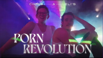 Chris & Eli's Porn Revolution Trailer