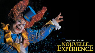 Cirque du Soleil: Nouvelle Expérience Trailer