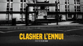 Clasher l'ennui Trailer