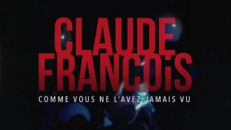 Claude François comme vous ne l'avez jamais vu Trailer