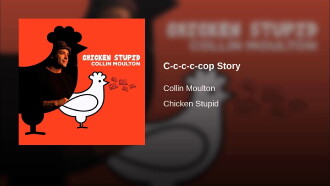 Collin Moulton: Chicken Stupid Trailer