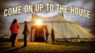 Come On Up to the House Trailer