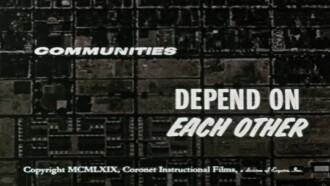 Communities Depend On Each Other Trailer