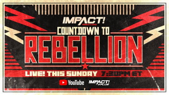 Countdown to Impact Wrestling Rebellion 2023 Trailer