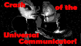 Crash of the Universal Communicator! Trailer