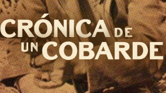 Cronica De Un Cobarde Trailer