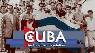 Cuba: The Forgotten Revolution Trailer
