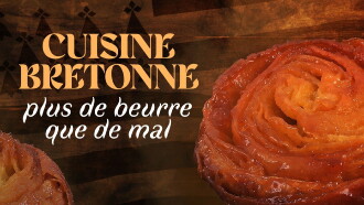 Cuisine bretonne, plus de beurre que de mal Trailer