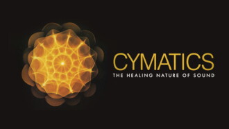 Cymatics: The Healing Nature of Sound Trailer