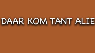 Daar Kom Tant Alie Trailer
