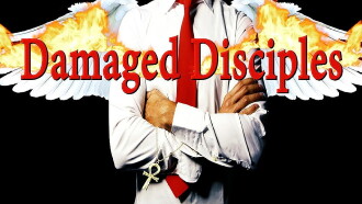 Damaged Disciples Trailer