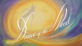 Dance of the Weed Trailer