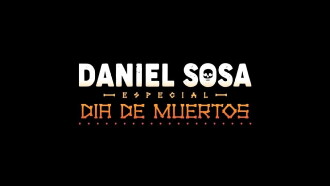 Daniel Sosa: Especial de Día de Muertos Trailer