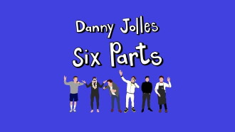 Danny Jolles: Six Parts Trailer
