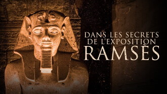 Dans les secrets de l'exposition Ramsès Trailer